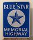 Extremely Rare Vintage State of Michigan Blue Star Memorial Hwy Sign 18 x 24