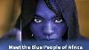 Here Are The Amazingly Rare Blue People Of Africa