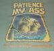Vintage 1970's T Shirt Patience My Ass Buzzards Blue Size Large Extremely Rare